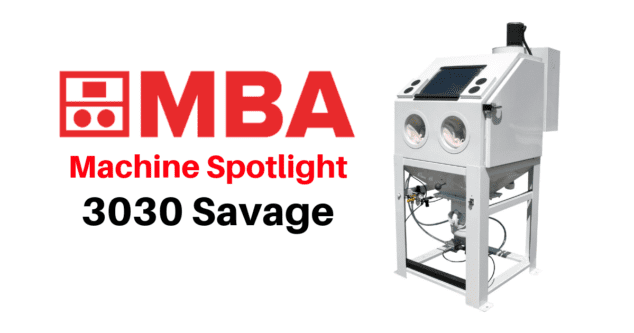 3030 Savage Direct Pressure Blasting Cabinet Spotlight