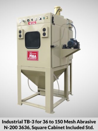 Industrial TB-3 for 36 to 150 Mesh Abrasive N-200 3636, Square Cabinet Included Std.