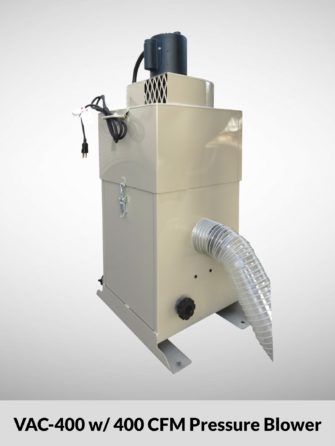 VAC-400 w/ 400 CFM Pressure Blower