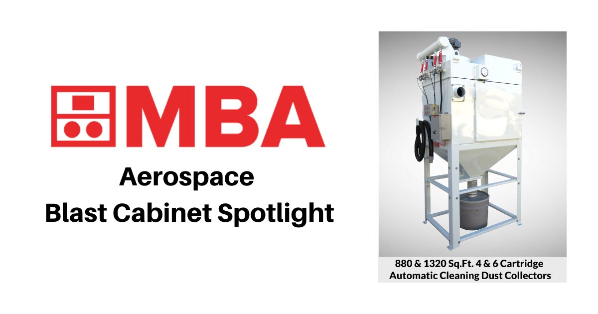 Introducing the N-200 Siphon Aerospace Blast Cabinet - MBA Blog