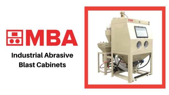 Industrial Abrasive Blast Cabinets by Media Blast®