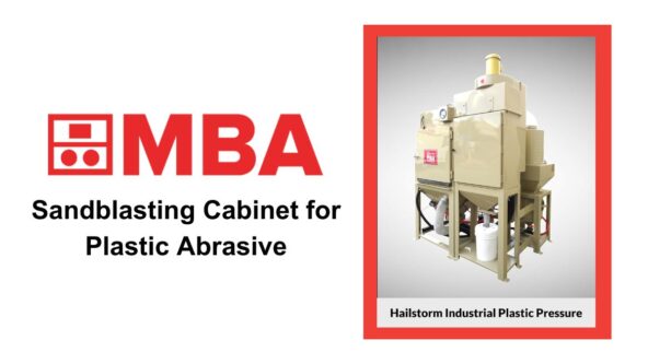 Hailstorm Sandblasting Cabinet for Plastic Abrasive